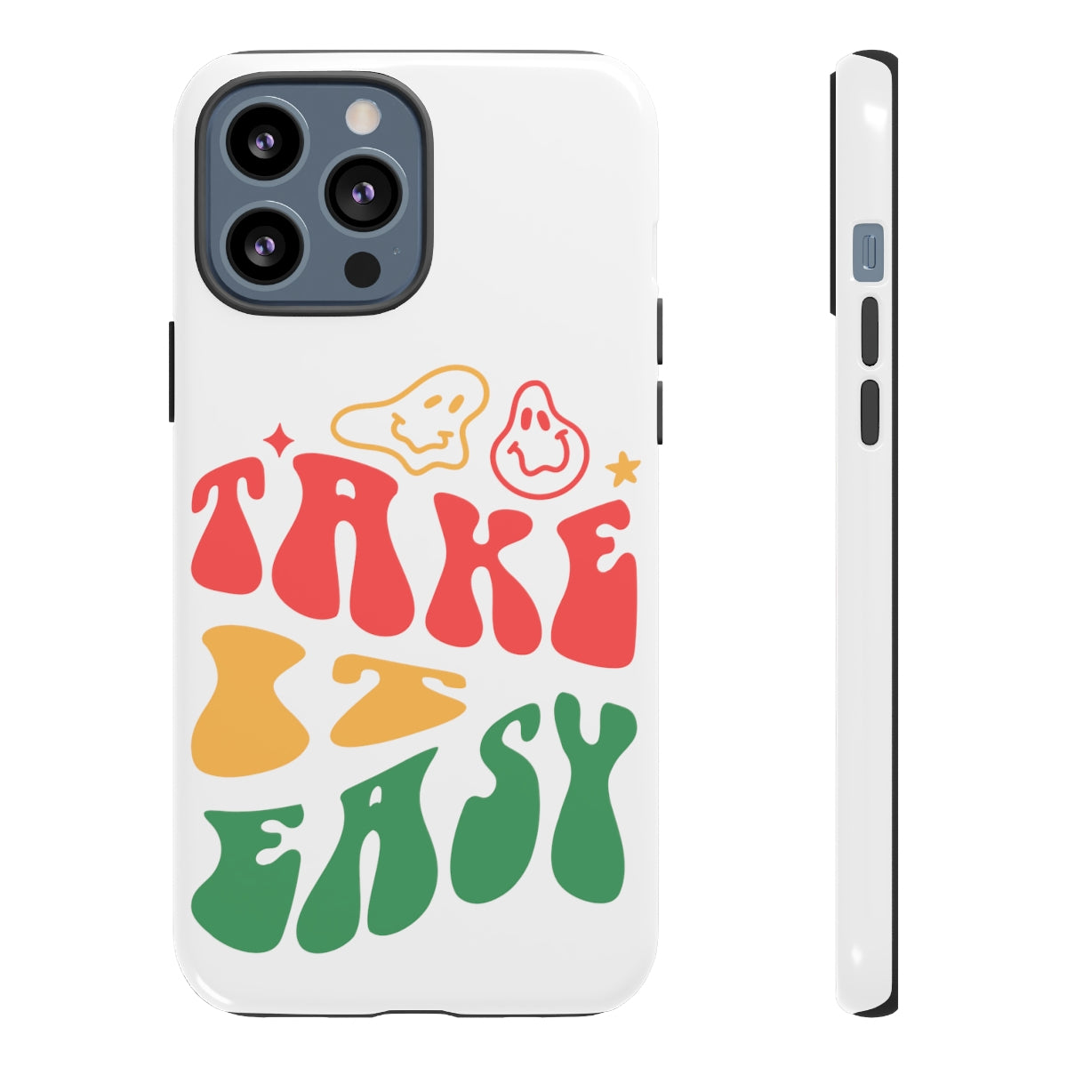 Take It Easy Happy Face / Tough Cases Phone Case