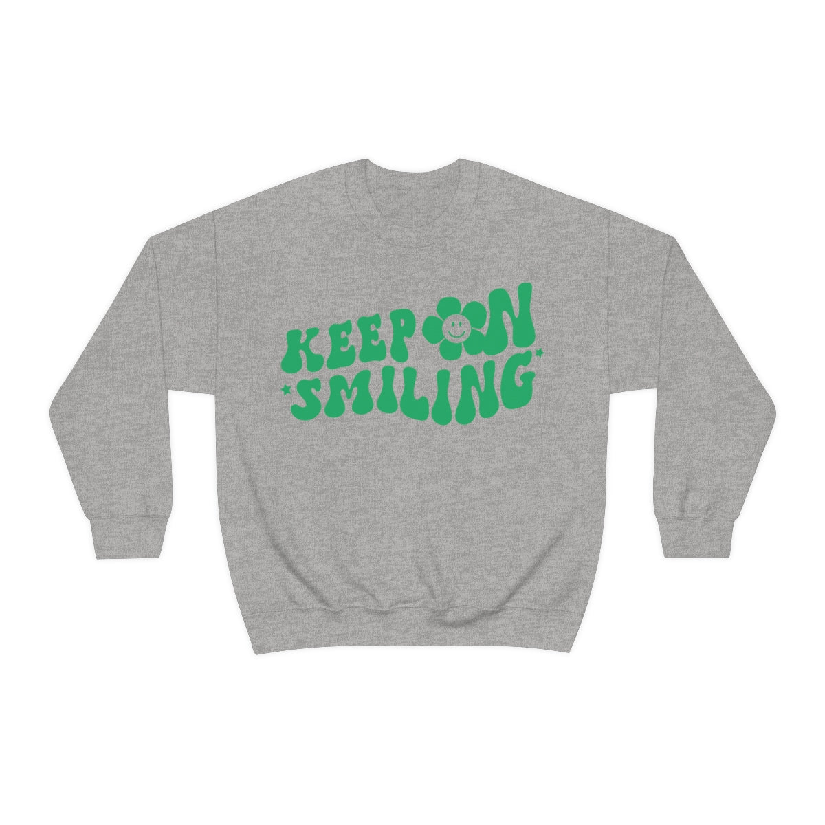 Keep On Smiling Sweatshirt / Unisex Heavy Blend™ Crewneck Sweatshirt / Green