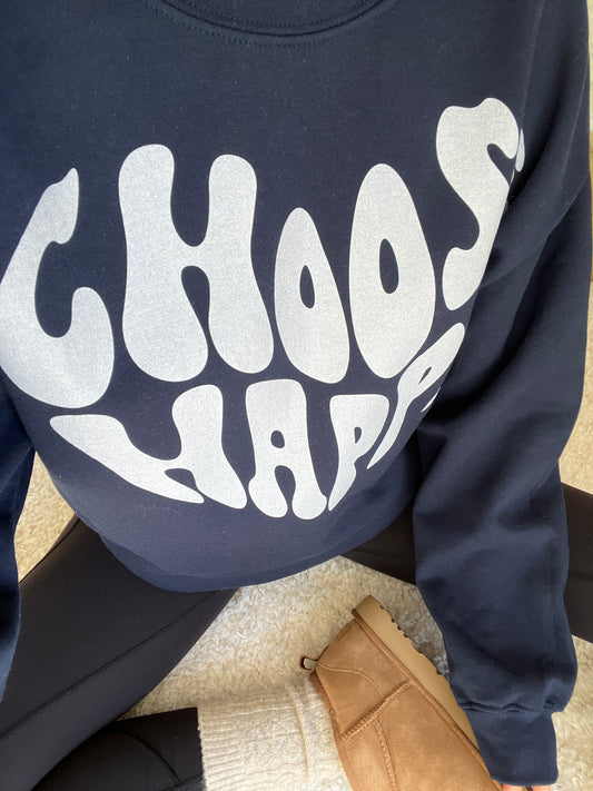 Choose Happy Sweatshirt / Unisex Heavy Blend™ Crewneck Sweatshirt