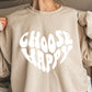 Choose Happy Sweatshirt / Unisex Heavy Blend™ Crewneck Sweatshirt